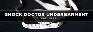 Shock Doctor Undergarment Sizing Chart