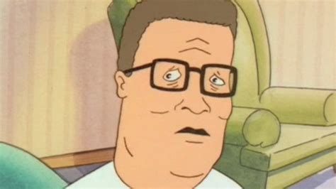 The 20 Hank Hill Quotes Every King Of The Hill Fan Loves Nerds