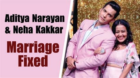 Neha Kakkar Aditya Narayan Marriage Neha Kakkar And Aditya Wedding Date Indian Idol