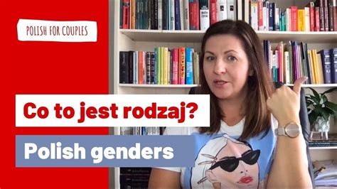 Polish Lesson 1 Genders In Polish Language Co To Jest Rodzaj Youtube