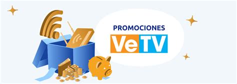 Promociones Vetv Suscripción Gratis Y Promociones Vetv Con Internet