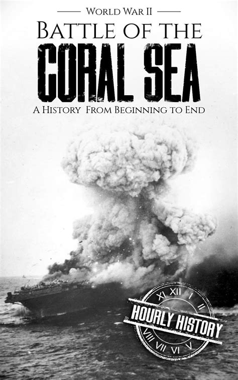 Read Battle Of The Coral Sea — World War Ii A History From Beginning