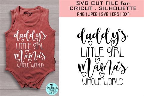 Daddys Little Girl Mamas Whole World Svg Baby Girl Svg 757865