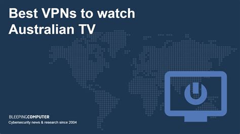 best vpns to watch australian tv in 2024