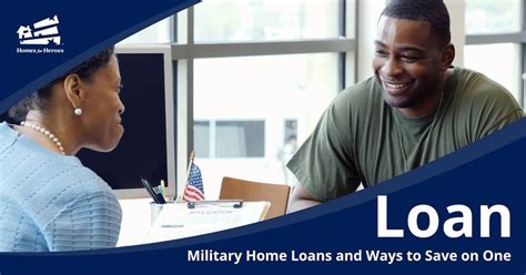Military Home Loans Homes For Heroes Saves You More Money