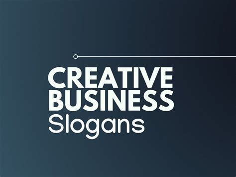 List Of Creative Business Slogans Business Slogans Marketing Slogans Slogan