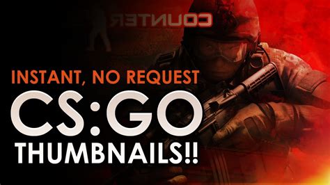 Csgo Thumbnails 4 You No Waiting Just Get It And Use