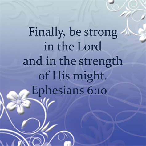 Be Strong Ephesians 610 Word Of God Pinterest