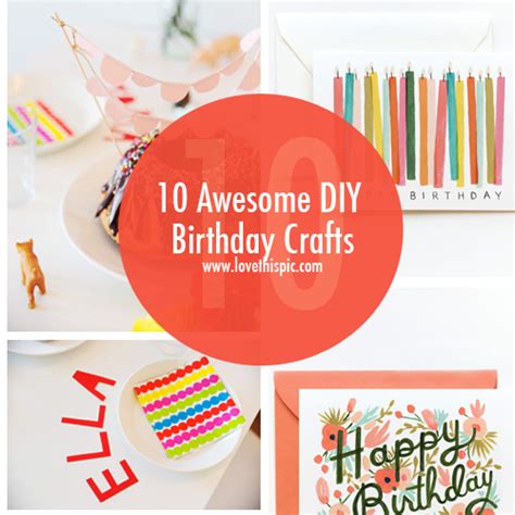 10 Awesome Diy Birthday Crafts