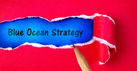 Blue Ocean Strategy Definition Why Companies Seek To Create Demand