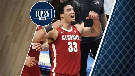 College Basketball Rankings Alabama Is No 10 In The Top 25 And 1
