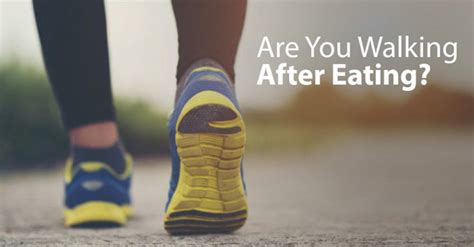 Is Walking After Eating Healthy For You Daily Health Valley