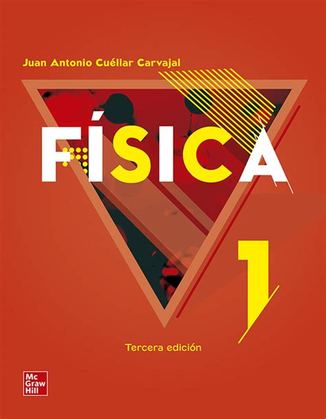 Fisica I Bachillerato 3 Ed Cuellar Carvajal Juan Antonio Libro En