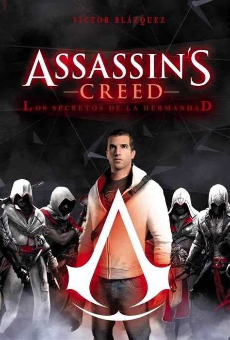 Rese A Assassins Creed Los Secretos De La Hermandad Assassin S Creed