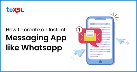 How To Create An Instant Messaging App Like Whatsapp Complete Guide