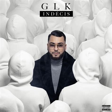 glk indécis lyrics and tracklist genius
