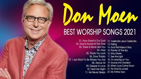 Ultimate Don Moen Worship Christian Songs Lyrics Uplifting Praise