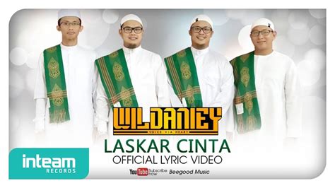 Wildaniey Laskar Cinta Official Lyric Video Youtube
