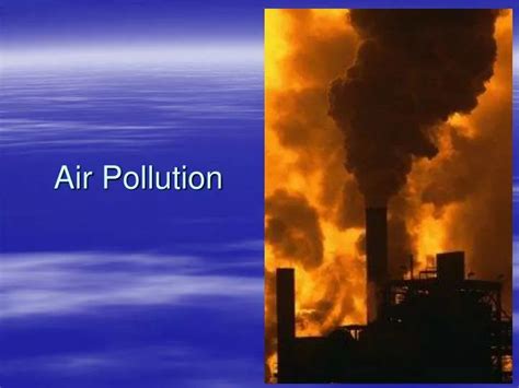 Ppt Air Pollution Powerpoint Presentation Free Download Id369789
