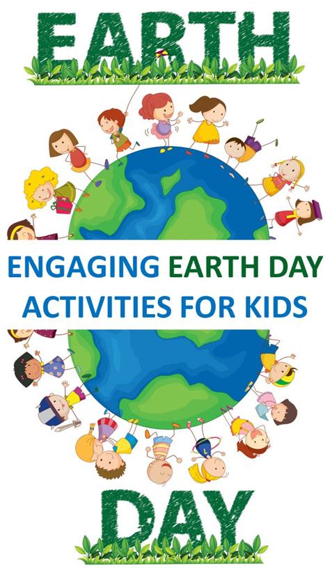 10 Engaging Earth Day Activities For Kids Earth