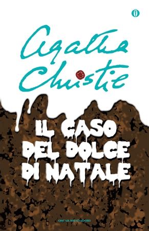 Agatha Christie Il Caso Del Dolce Di Natale E Altre Storie Pausa Caff