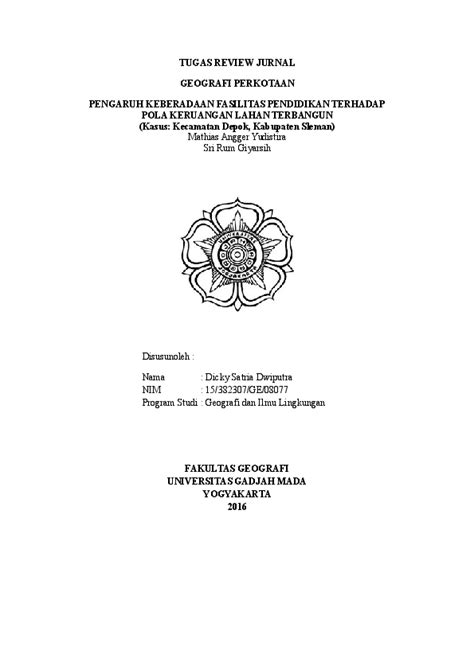 Satu ciri utama kajian geografi adalah mengkaji saling hubungan antara unsur fisik dan unsur sosial di permukaan bumi. (DOC) TUGAS REVIEW JURNAL GEOGRAFI PERKOTAAN Latar ...