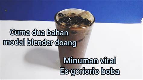 Es Goriorio Oreo Boba Nyobain Minuman Yang Lagi Viral Youtube