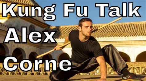 Kung Fu School Interview W Alexander Corne Youtube