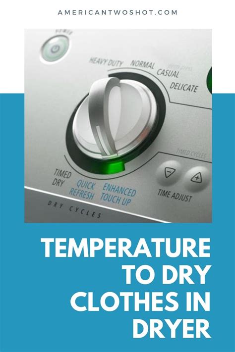3 Recommended Temperature To Dry Clothes In Dryer Chart