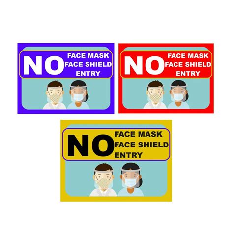Sign Covid19 New Signage No Facemask No Faceshield No Entry Shopee