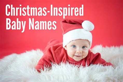16 Christmas Inspired Baby Names