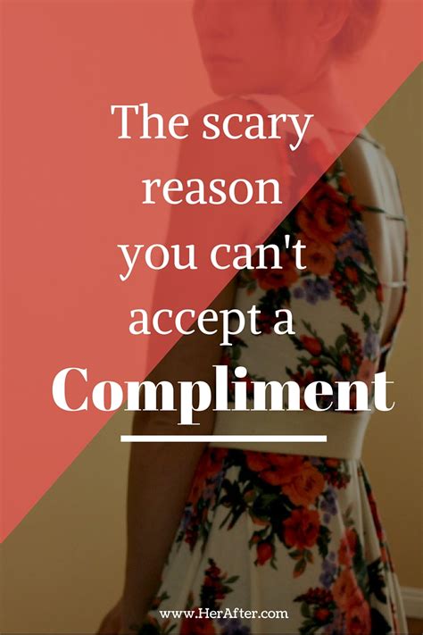 The Scary Reason You Cant Accept A Compliment Huffpost Life
