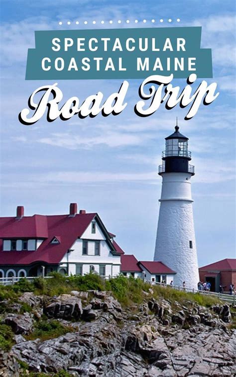 A Spectacular Coastal Maine Road Trip Itinerary On Road