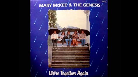 mary mckee and the genesis we are together again youtube
