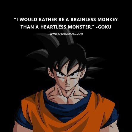 Discover more posts about incorrect dragon ball quotes. Top 7 Anime Quotes | Goku quotes, Anime quotes