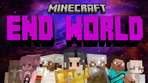 予告【END WORLD】『MINECRAFT』 - YouTube