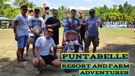 Puntabelle Resort And Farm Adventure Quick Scape Chongz Tv Youtube
