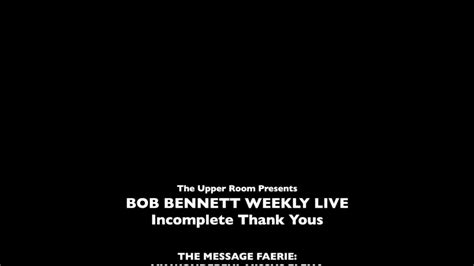 Bob Bennett Weekly Live No 142 122222 Ur Presents Youtube