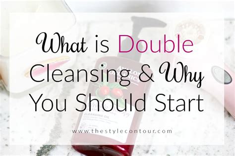 What Is Double Cleansing And Why You Should Start The Style Contour