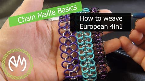 The Chain Maille Basics How To Weave European 4n1 Bracelets In 3 Easy