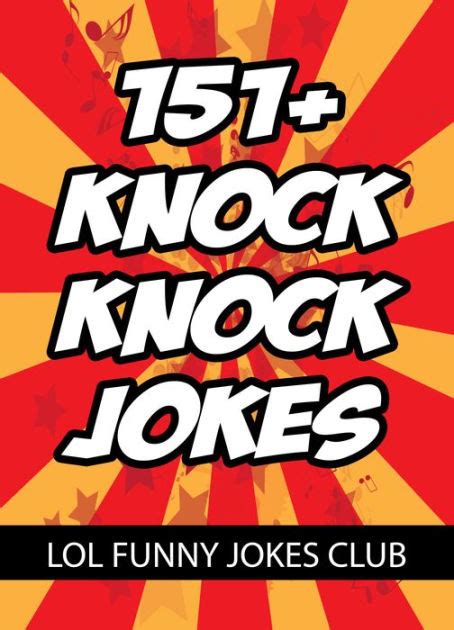 151 Knock Knock Jokes By Johnny B Laughing Ebook Barnes And Noble