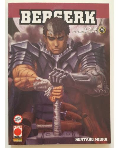 Berserk N 75 Di Kentaro Miura Prima Ed Planet Manga 240€