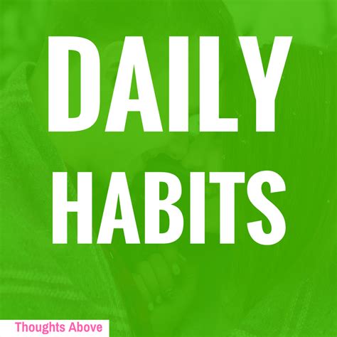 Want To Improve Your Life Start These 10 Daily Habits Daily Habits