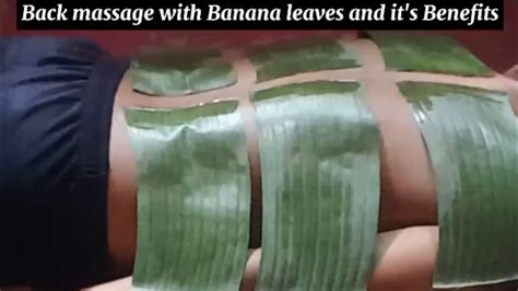 Massage With Banana Leaves Youtube