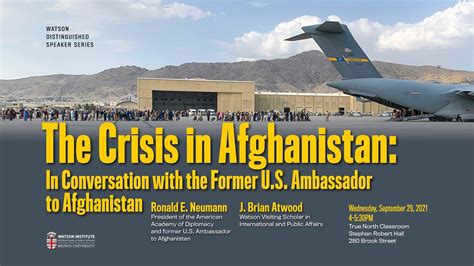 The Crisis In Afghanistan In Conversation With The Former Us
