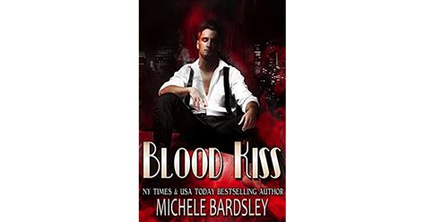 Blood Kiss By Michele Bardsley