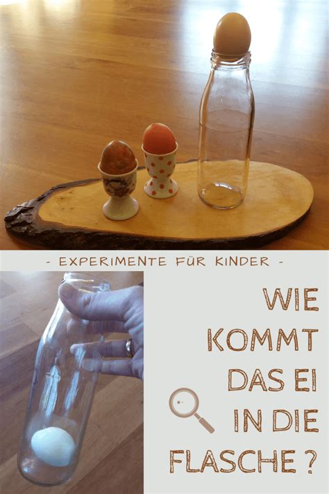 Experiment Für Kinder Wie Kommt Das Ei In Die Flasche