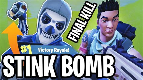 Stink Bomb Final Kill Fortnite Battle Royale Youtube