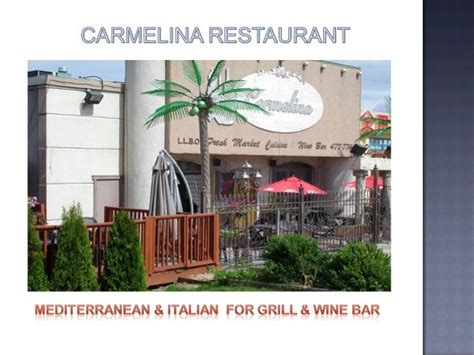 Carmelina Restaurant A Perfect Destination For Mediterranean