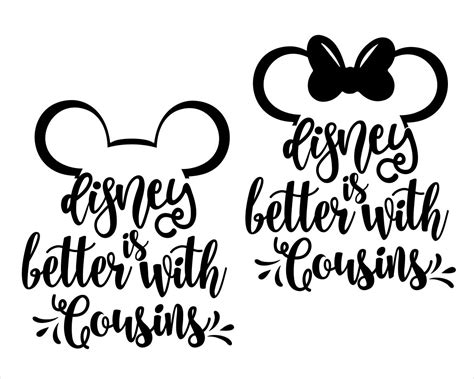 Disney Is Better With Cousins Svg Files Disney Silhouette Etsy Uk